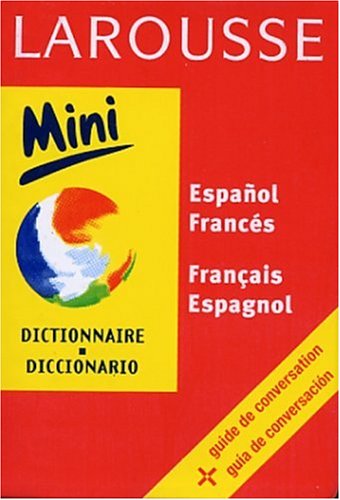Mini Dictionnaire : Espagnol/français, français/espagnol
