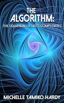 Paperback The Algorithm: Equation of Life's Complexities Book