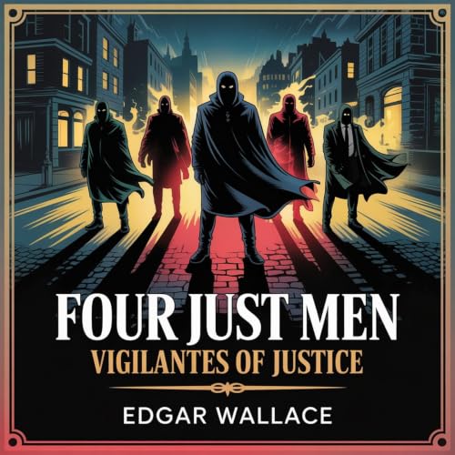 『Four Just Men : Vigilantes of Justice』のカバーアート