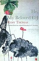 He, My Beloved C J [Paperback] [Jan 01, 2018] Rosy Thomas 9385606158 Book Cover