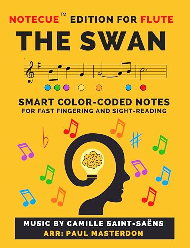 The Swan (from Carnival of the Animals) - Color-Coded Sheet Music for Flute : Fast-Track Sight-reading & Fingering the Easy Way (Flute Mnemonics Book 2)