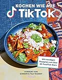 Kochen wie auf TikTok: Mit trendigen Rezepten von über 40 FoodTok-Stars - TikTok 