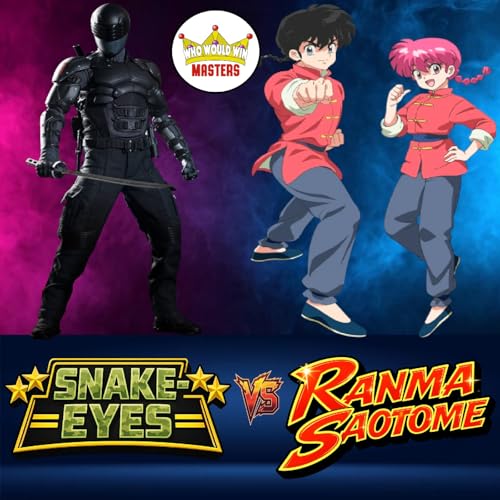 Snake-Eyes vs Ranma Saotome