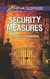 Security Measures (Love Inspired Suspense)