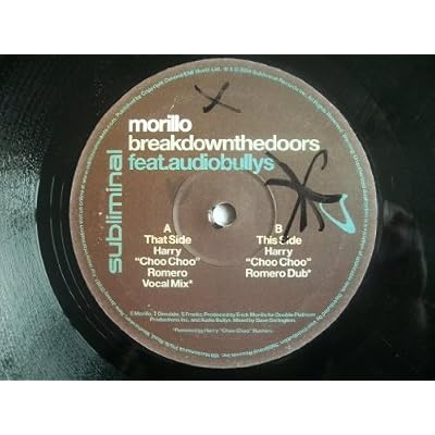 MORILLO ft AUDIO BULLYS Break Down the Doors 12"