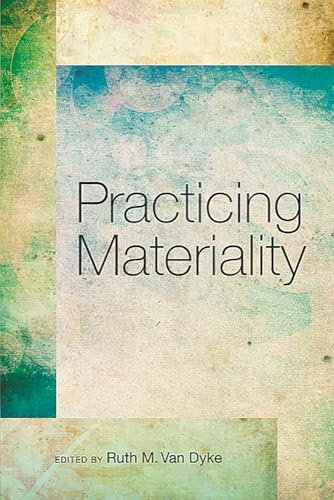 Practicing Materiality view 2