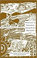 Mexico's Second Agrarian Reform: Household and Community Responses, 1990-1994 (Transformation of Rural Mexico, No. 1.) 1878367307 Book Cover