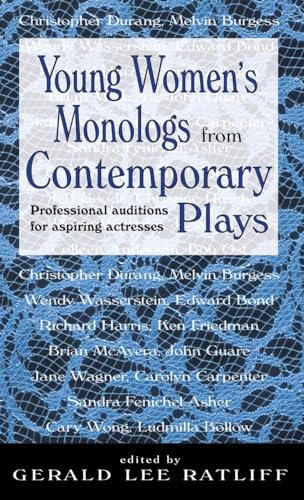 Young Women's Monologues from Contemporary Plays: Professional Auditions for Aspiring Actresses