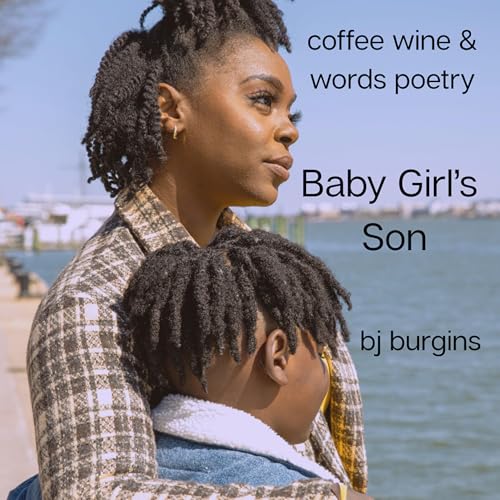 Baby girl's Son by BJ Burgins