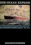 norddeutscher lloyd logo  Der Ozean-Express. Turbinenschnelldampfer \