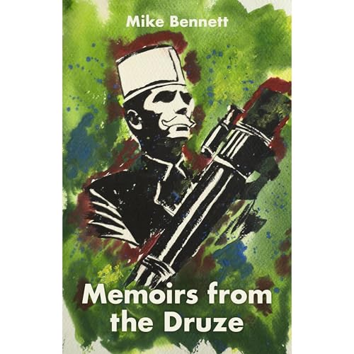 Memoirs from the Druze by Mike Bennett episode artwork