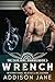 Wrench (The Club Girl Diaries Book 6)