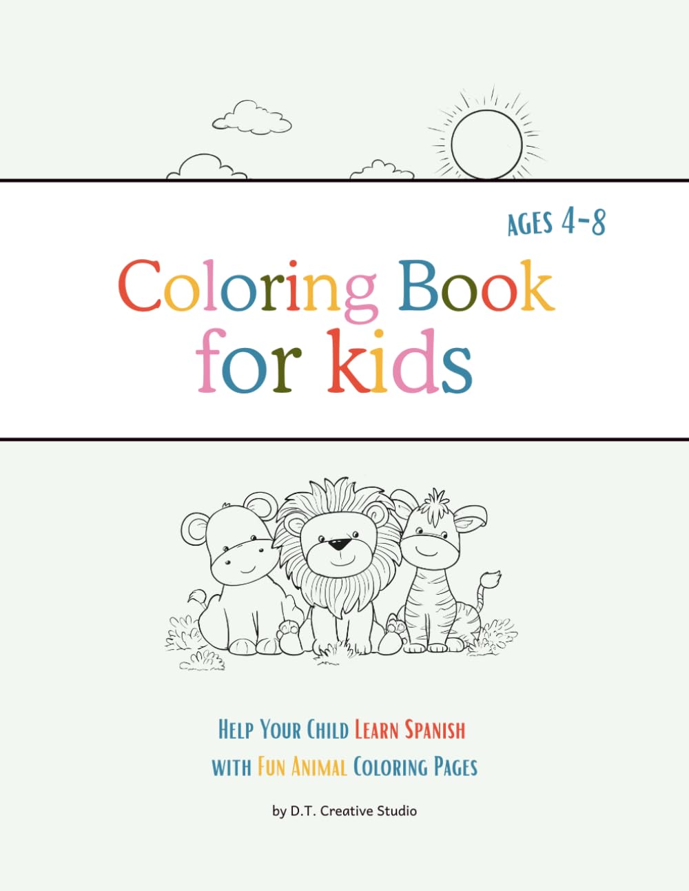 Spanish Animals Alphabet Coloring Book: Help your child learn spanish with fun animal coloring pages (Fun Spanish Alphabet Series)