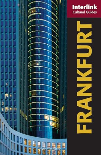 Frankfurt: A Cultural Guide (Interlink Cultural Guides)
