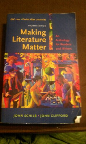 MAKING LITERATURE MATTER (ENC 1102 FLORIDA A&M ... 0312624026 Book Cover