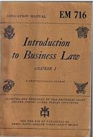 EM 716 Introduction to Business Law Course 1 B000NQJSSQ Book Cover