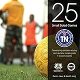 25 Small Sided Games: Tennessee Soccer Edition
