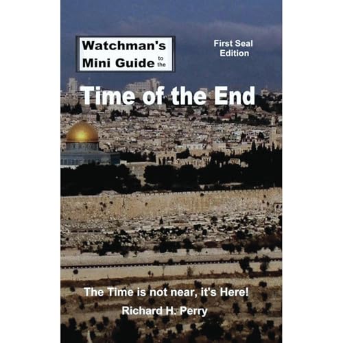 Watchman's Mini Guide to the Time of the End by Richard Perry episode artwork