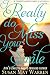 I Really Do Miss Your Smile: A Christiansen Family Prequel (The Christiansen Family)