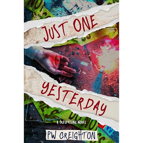 Just One Yesterday by P.W. Creighton episode artwork