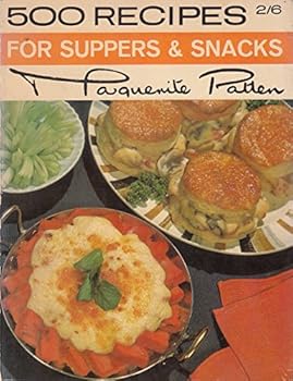 500 Recipes for Suppers & Snacks