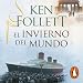 El invierno del mundo [Winter of the World]