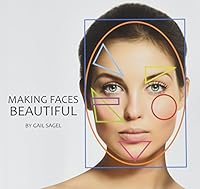 Making Faces Beautiful 0578136597 Book Cover