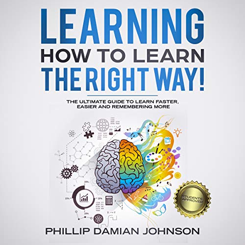 Learning How to Learn the Right Way! by Phillip Damian Johnson episode artwork