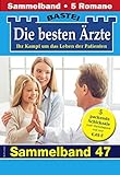  Die besten Ärzte - Sammelband 46: 5 Arztromane in einem Band