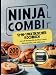 Produktbild Ninja Combi 12-in-1 Multikocher Kochbuch: 200 tolle Rezepte für die Ninja Combi. Süß und deftig. Inkl. Nährwerte.