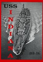 Uss Indiana (Bb-58) 1563112248 Book Cover