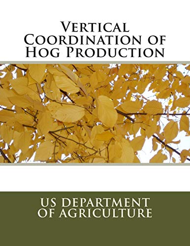 Vertical Coordination of Hog Production