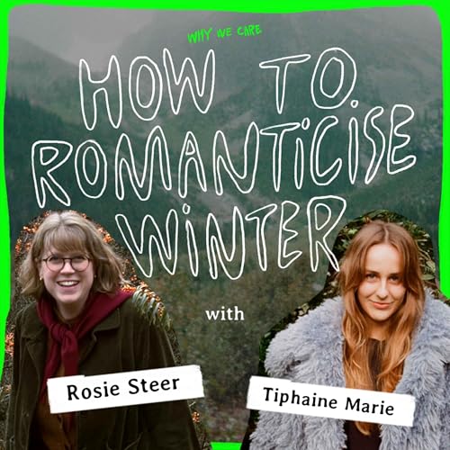 How to romanticise winter with Rosie Steer, Author of Slow Seasons