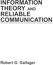 Information Theory and Reliable Communication
