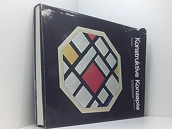 Hardcover Constructive Concepts: A History of Constructive Art from Cubism to the Present Book