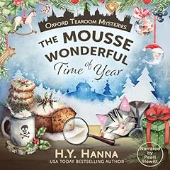 The Mousse Wonderful Time of Year Audiolibro Por H.Y. Hanna arte de portada