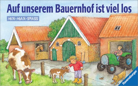 Auf unserem Bauernhof ist viel los: MIX-MAX