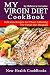 My Virgin Diet CookBook:: The Gluten-Free, Soy-Free, Egg-Free, Dairy-Free, Peanut-Free, Corn-Free and Sugar-Free Cookbook