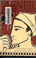 The Aeneid;: A retelling for young people B0006BVRNM Book Cover