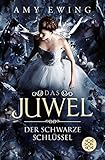  Das Juwel – Der Schwarze Schlüssel: Roman