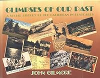 Glimpses of Our Past: A Social History of the Caribbean in Postcards 9768100400 Book Cover