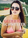 Geliebte Schwester