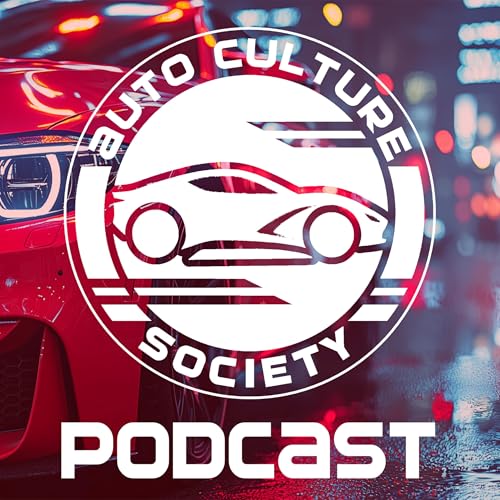 Auto Culture Society: Cars Culture Connected Podcast Por Auto Culture Society arte de portada
