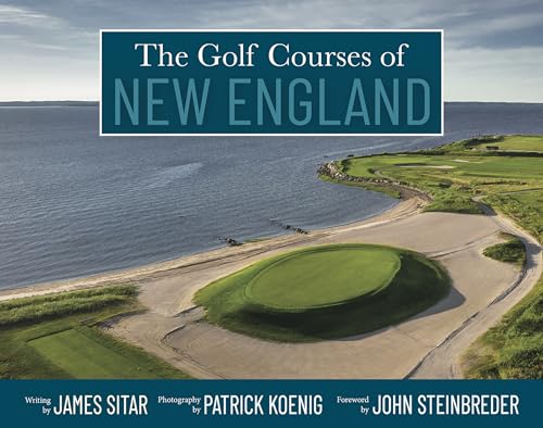 The Golf Courses of New England