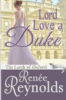 Paperback Lord Love a Duke (The Lords of Oxford) Book