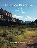 Book of Preludes: 1-15 for Piano 1494914921 Book Cover