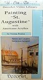 Painting 'St. Augustine' with Americana Acrylics by Norma Poulos [VHS]