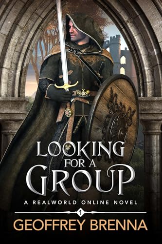 Looking For A Group (Real World Online - A Gamelit Progression Series Book 1)
