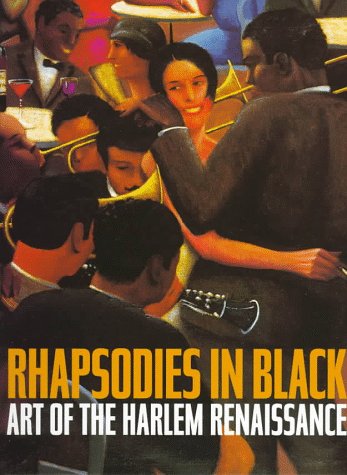 Rhapsodies in Black – The Art of Harlem Renaissance : Powell, Richard J ...