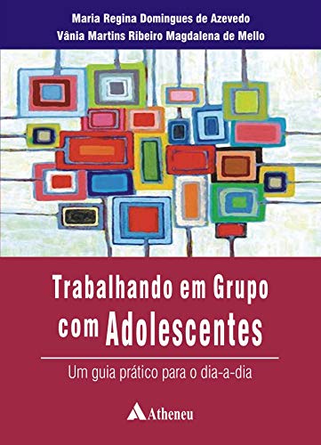 Trabalhando em grupo com adolescentes